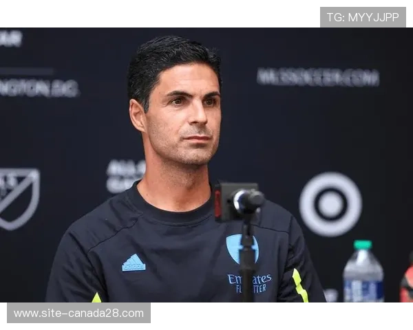 阿尔特塔低调务实,阿森纳专注下一场之道 阿尔特塔低调务实,阿森纳专注下一场之道